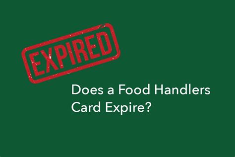 When Do Food Handlers Expire